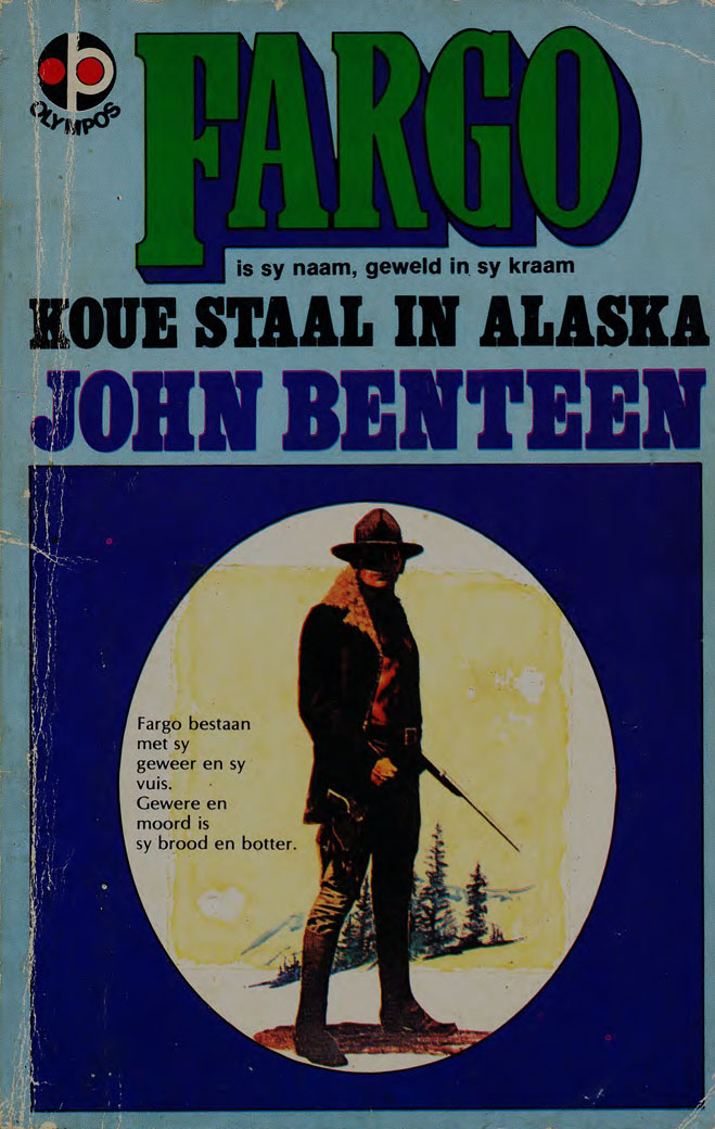 3. Koue staal in Alaska - John Benteen (1969)